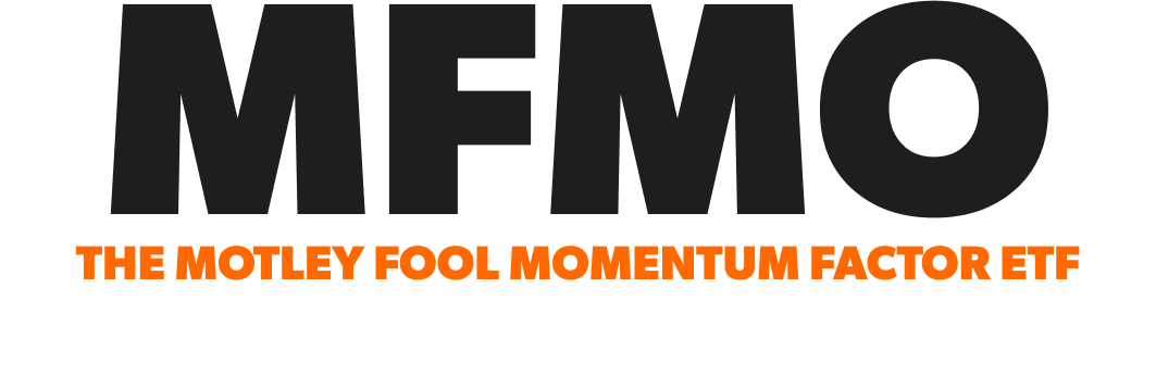 MFMO The Motley Fool Momentum Factor ETF